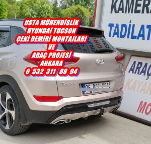 hyundai tucson çeki demiri takma montajı ve araç proje firması ankara