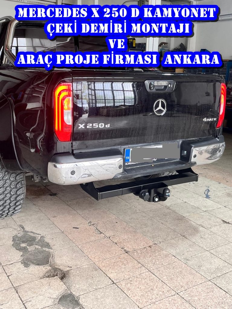 MERCEDES  X 250  KAMYONET  çekidemiri takma baglama montajı ve araç proje fiması ankara
USTA MÜHENDİSLİK
05323118894