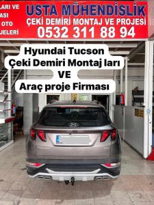 hyundai tucson çeki demiri takma montajı ve araç proje firması ankara usta mühendislik 05323118894