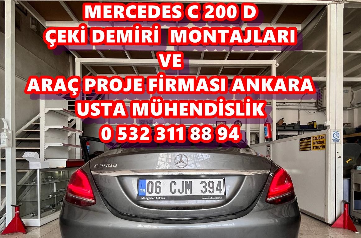 mercedes c 200 d çeki demiri takma mpntajı ve araç proje firması ankara